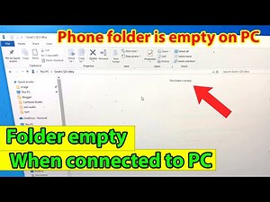 This folder is empty when connecting samsung to pc