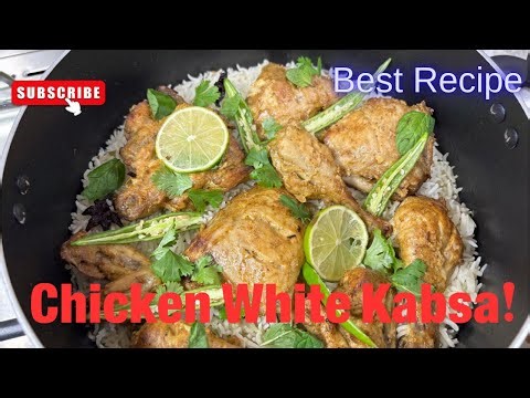 Arabian Chicken Kabsa | Best Chicken White Kabsa Recipe | A Mouthwatering Flavor 🤤 #kabsarecipe
