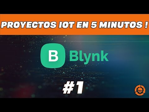 ¿Qué es BLYNK y como usarlo? - #1 Introducción y primer uso