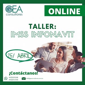 30 reactions · 23 comments | Taller IMSS-INFONAVIT | ONLINE ‍ ⏰Duración: 10 hrs en total ‍Cupo máximo 20 personas, interactivo, grupal, personalizado. ✅ 100% práctico  Constancia acreditada por la STPS  Descuento para estudiantes, docentes o si ingresas con un acompañante ¡Contáctanos! ☎️ (443) 281-3700, (443)569-1048  Info@geaconsultoresmx.com | Gea Consultores | Facebook