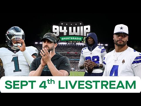 🟢 94 WIP LIVE: Eagles vs Cowboys NFL Season Opener 🦅
