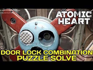 Door Lock Combination Puzzle ATOMIC HEART Door Lock Combination Puzzle|Atomic Heart Door Code Puzzle