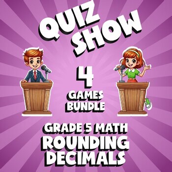4 QUIZ SHOW Math Games - Rounding Decimals - Grade 5 No Prep Review Activity