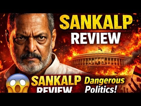 Sankalp Web Series Review | Nana Patekar Ka Dangerous Political Comeback 😱