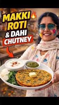 Authentic Makki Roti Recipe | Served with Fresh Dahi & Spicy Tomato Chutney