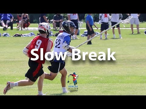 Slow Break Through X | Transition Play | Lacrosse | POWLAX