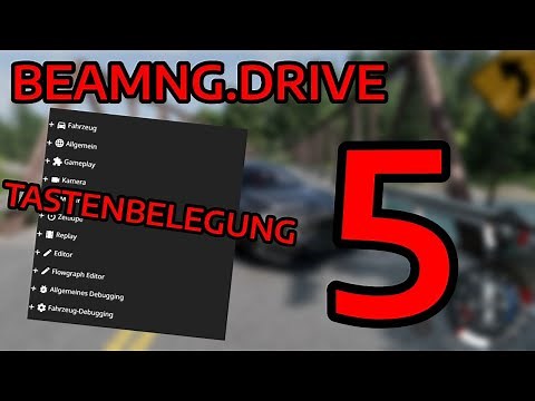 BeamNG.drive Tutorial / #5 / Erklärung der Tastenbelegung