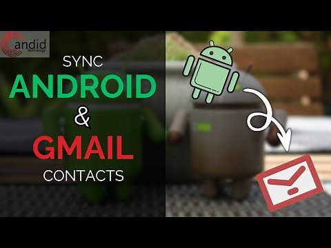How to Sync Android Contacts with Gmail Account?