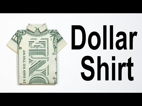 $1 Origami Shirt - How to Fold a Dollar into a Shirt