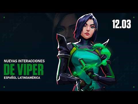 🔊 12.03 - New Viper Interactions | Spanish (Latin America) | VALORANT