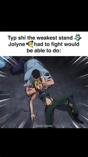 And They Say Jolyne is The Weakest JoJo