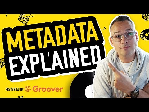 Ultimate Guide to Music Metadata!