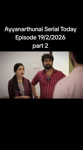 Ayyanarthunai Serial Today Episode Recap