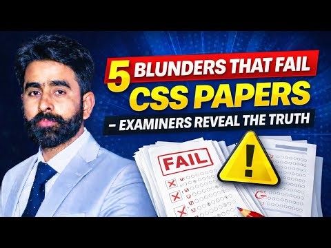 5 fatal Mistakes to Avoid in CSS: What Examiners Actually Want?
