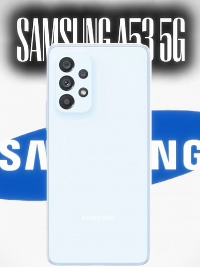 Samsung Galaxy A53 5G: Tech Review and Tips