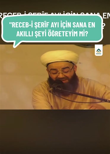 Receb-i Şerîf Ayı'nda Akıllı Stratejiler