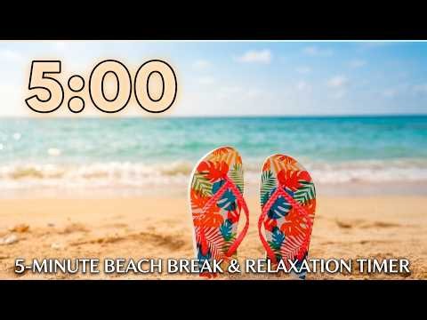 5 Minute Relaxing Ocean Timer | Gentle Wave Sounds & Sandy Shores