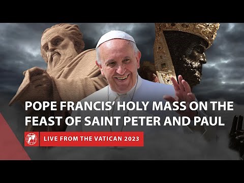 LIVE from the Vatican | Pope Francis' Holy Mass on the Feast of Saints Peter and Paul | 29 June 2023