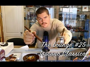 The Lounge #25 - Toscano Classico