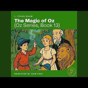 Chapter 8 - Part 1 - The Magic of Oz (Oz Series, Book 13)