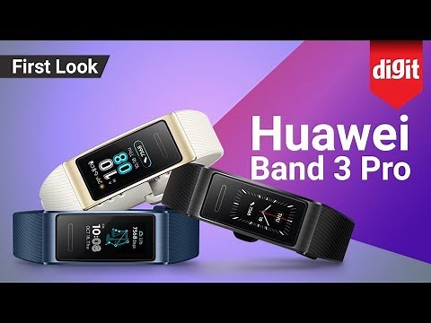 Huawei Band 3 Pro | All-in-One Activity Tracker | First Look | Rs 4,690 | Digit.in