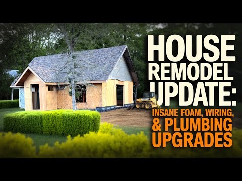House Remodel Update: Insane Foam, Wiring, & Plumbing Upgrades