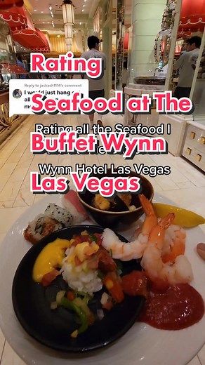 Seafood Buffet Review at Wynn Hotel Las Vegas