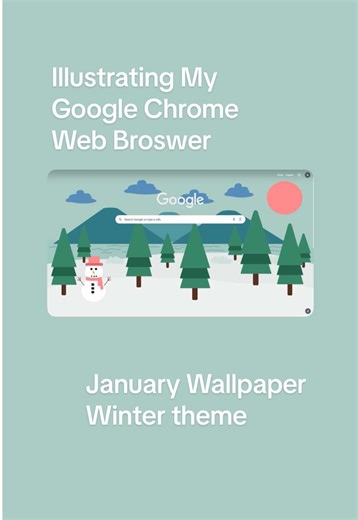 January’s Wallpaper ☃️🗻 I’ve been enjoying creating these monthly wallpapers to customize my Google Chrome browser. Excited to be creating these every month this year! Illustrated with Adobe Illustrator