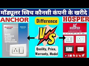 Anchor Vs Hosper Modular Switches Difference | Best Modular Switch for Electric fitting