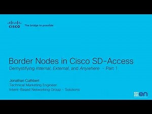 Demystifying SD-Access Border Node Types - Part 1 of 2