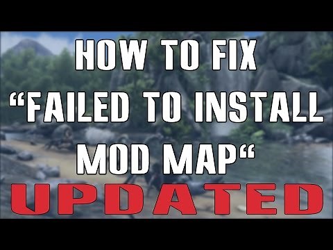 ARK: How to Fix "Failed to install Mod Map" Error (Tutorial) | Update 2017 + Program