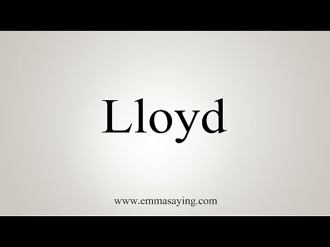 How To Say Lloyd