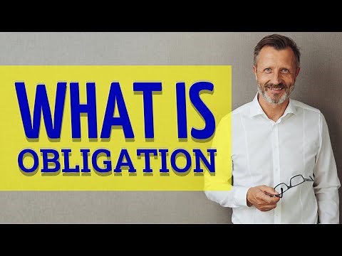 Obligation | Meaning of obligation