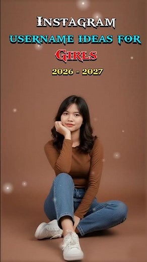 ✨ Instagram Username Ideas for Girls 2026-2027 | Unique, Cute & Aesthetic IG Usernames