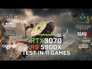 RTX 3070 + Ryzen 9 5900X Test in 11 Games 1080p
