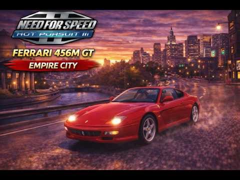 FERRARI 456M GT | Empire City (backward) | Need for Speed III: Hot Pursuit (1998)
