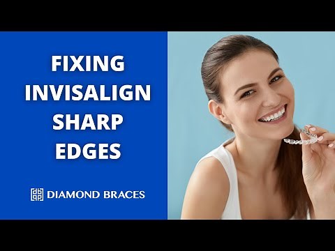Invisalign Sharp Edges: How to Fix Them