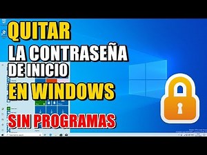 Como QUITAR la CONTRASEÑA DE INICIO DE SESIÓN en Windows 10 SIN PROGRAMAS 2022