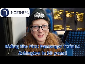 Riding The First Passenger Train to Ashington in 60 years!
