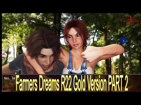 Farmers Dreams R22 Gold Version PART 2