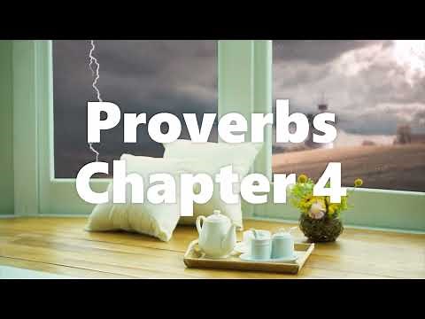 The Book of Proverbs Chapter 4 - New King James Version (NKJV) - Audio Bible
