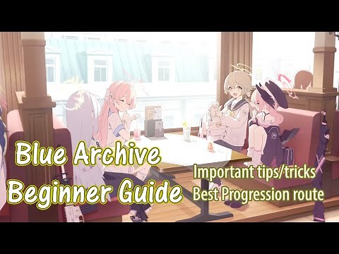 Blue Archive Complete Beginner's Guide