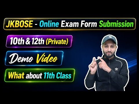 Jkbose Online Exam Form Submission (10th & 12th Private) - Demo (How to apply) & What about 11th ??