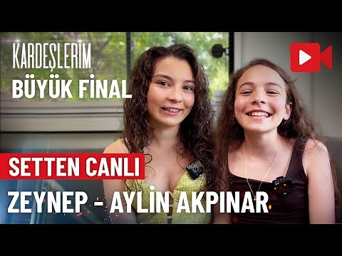 Aylin - Zeynep Akpınar Final Setinden Canlı 🎥 | Kardeşlerim Final Bölümüyle Bu Akşam 20.00'de atv'de