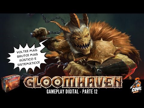Gloomhaven - Gameplay (Covil Digital) #012