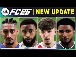 EA FC 26 NEWS | ALL 138 NEW REAL FACES IN TITLE UPDATE v1.4.0 ✅