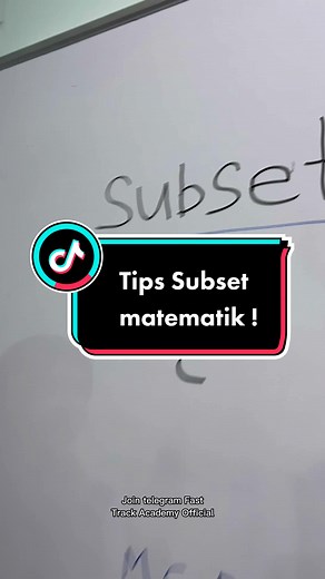 Tips Mudah Memahami Subset Matematik