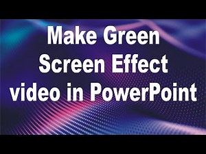Make Green Screen Effect video in PowerPoint | Lunar Computer College