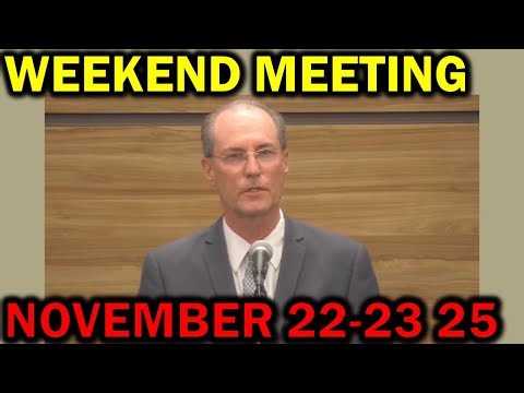 JW Meeting for this Weekend November 22-23 2025