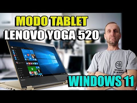 COMO USAR MODO TABLET NO LENOVO IDEAPAD YOGA 520 NO WINDOWS 11